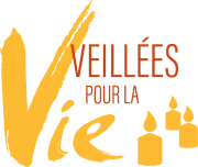 Veillées pour la Vie