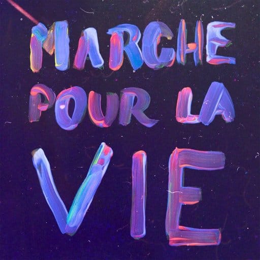 En marche pour la Vie...