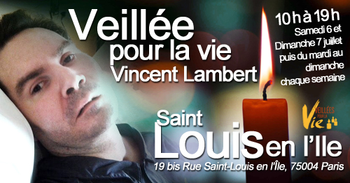 VEILLEE POUR VINCENT LAMBERT ET POUR LA VIE