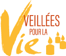 Veillée de prière pour la Vie