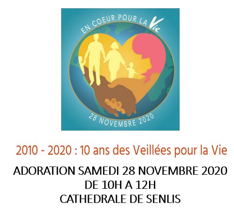 Veillée de prière pour la vie à SENLIS