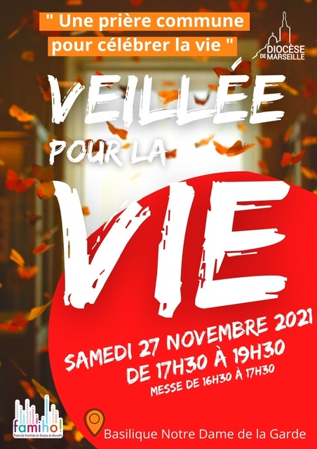VEILLÉE POUR LA VIE A MARSEILLE