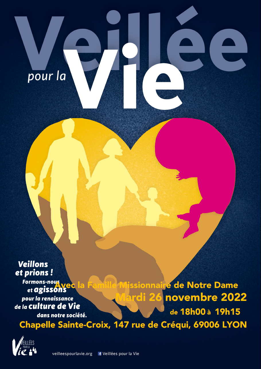 Veillée pour la Vie avec la Famille Missionnaire de Notre Dame Lyon