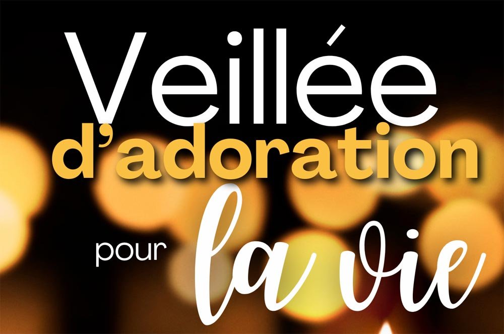 Veilee pour la Vie