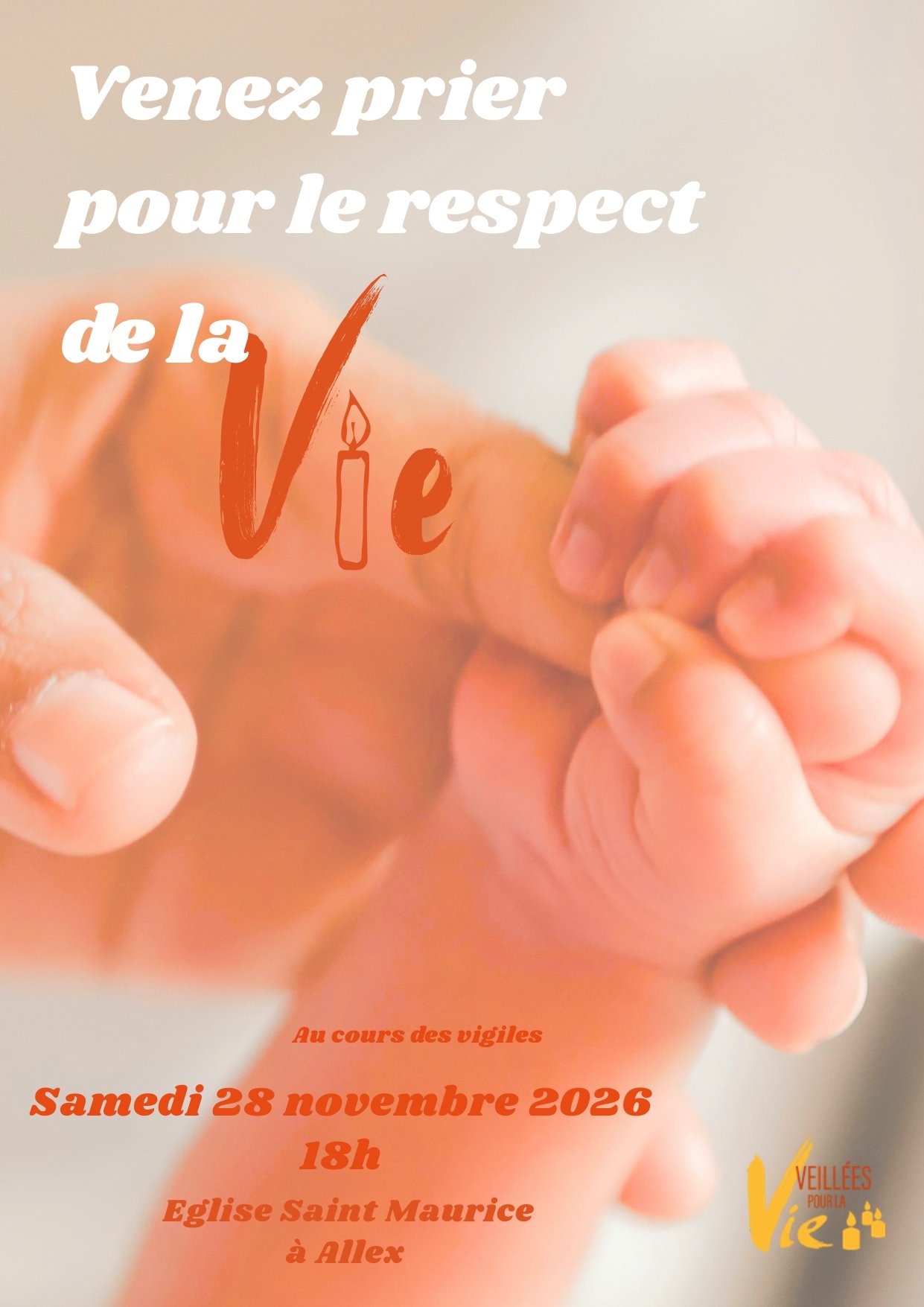 Venez prier pour le respect de la Vie !