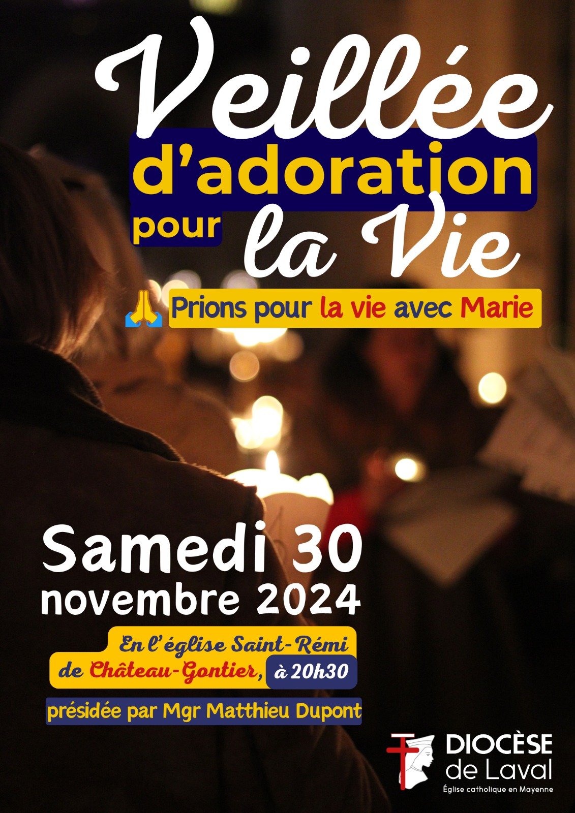 VEILLEE D'ADORATION POUR LA VIE